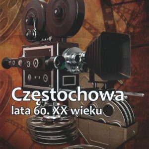 Częstochowa lata 60. XX wieku