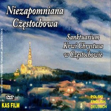 Niezapomniana Częstochowa